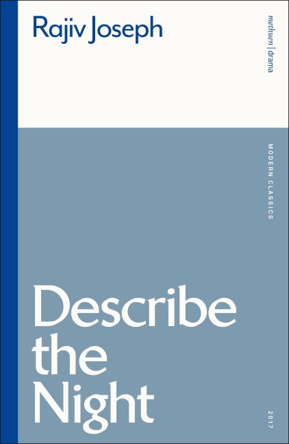 Describe the Night - Rajiv Joseph