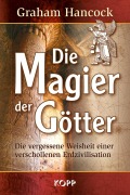 Cover-Bild zum Titel 'Die Magier der Götter' von 'Graham Hancock'