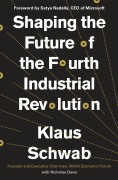 Cover-Bild zum Titel 'Shaping the Future of the Fourth Industrial Revolution' von 'Klaus Schwab, Nicholas Davis'