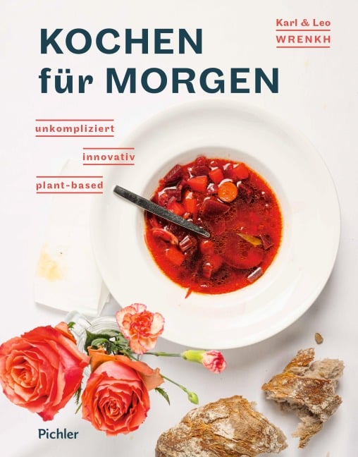 Kochen für morgen - Karl Wrenkh, Leo Wrenkh