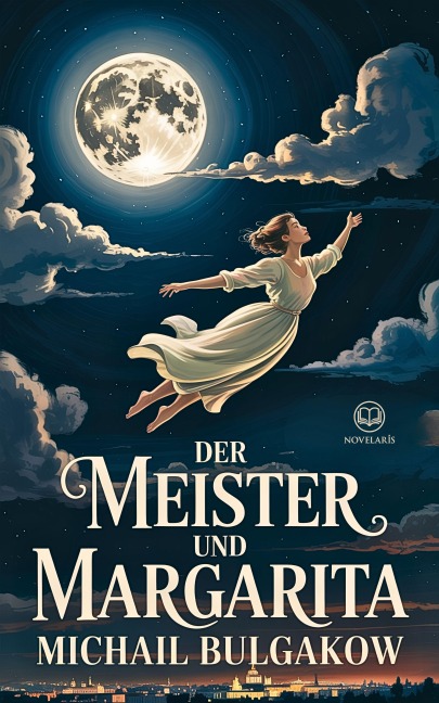 Der Meister und Margarita - Michail Bulgakow