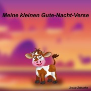 Cover-Bild zum Titel 'Meine kleinen Gute-Nacht-Verse' von 'Ursula Zebunke'