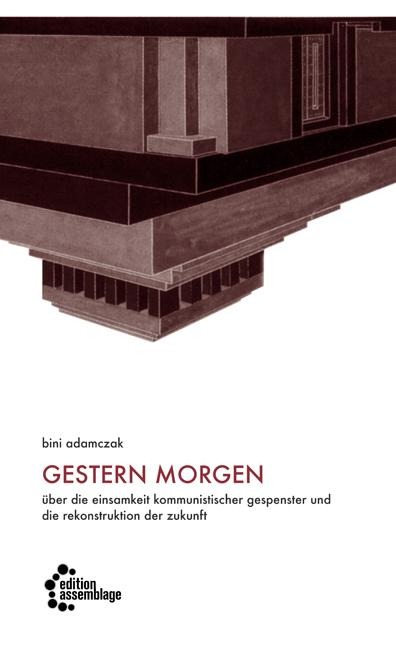 gestern morgen - Bini Adamczak