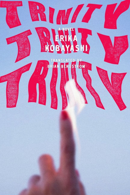 Trinity, Trinity, Trinity - Erika Kobayashi