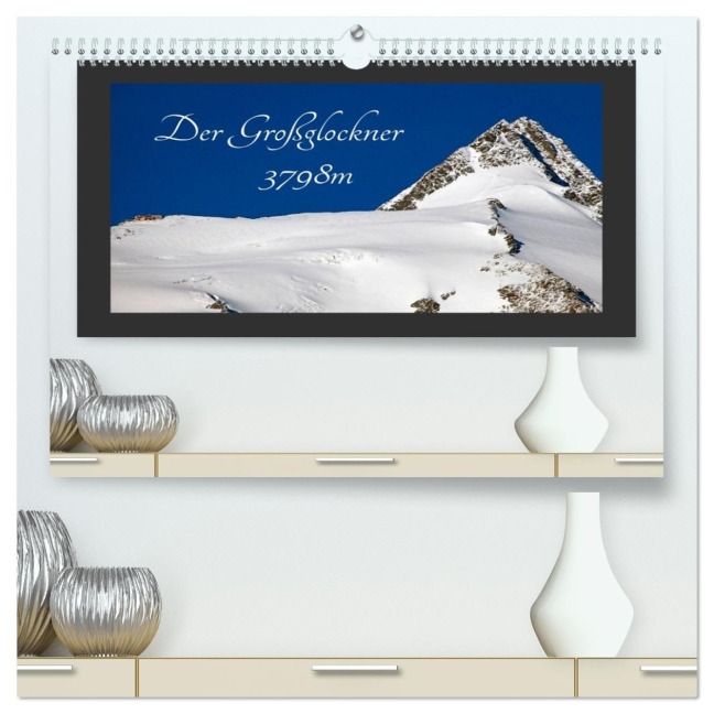 Der Großglockner 3798m (hochwertiger Premium Wandkalender 2026 DIN A2 quer), Kunstdruck in Hochglanz - Christa Kramer