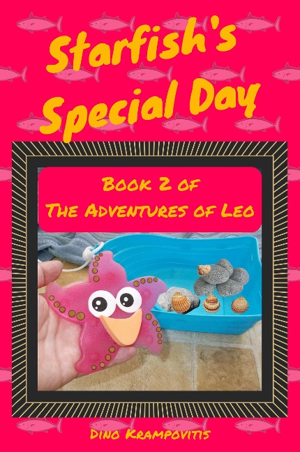 Starfish's Special Day - Dino Krampovitis