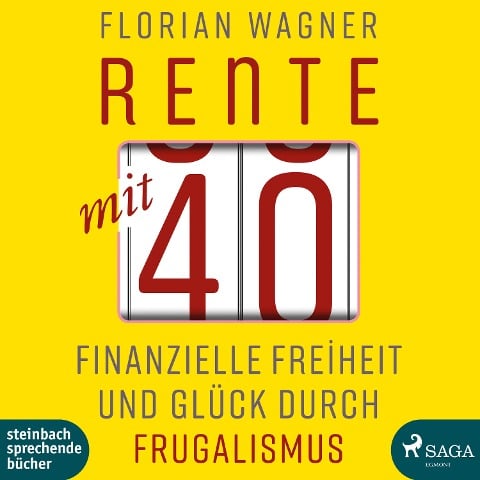 Rente mit 40 - Florian Wagner
