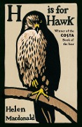 Cover-Bild zum Titel 'H is for Hawk' von 'Helen Macdonald'