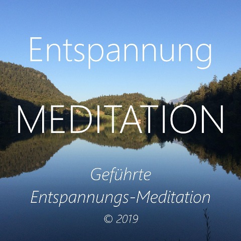 Entspannungs-Meditation - Walter Berger