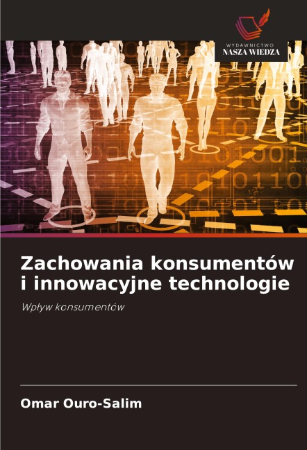 Zachowania konsumentów i innowacyjne technologie - Omar Ouro-Salim