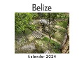 Belize (Wandkalender 2024, Kalender DIN A4 quer, Monatskalender im Querformat mit Kalendarium, Das perfekte Geschenk) - Anna Müller