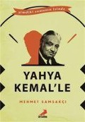 Yahya Kemalle - Mehmet Samsakci