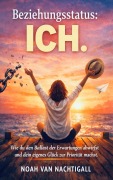 Cover-Bild zum Titel 'Beziehungsstatus: Ich.' von 'Noah van Nachtigall'
