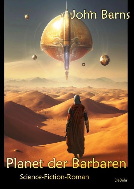 Planet der Barbaren - Science-Fiction-Roman - John Barns