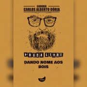 Cover-Bild zum Titel 'Dando nome aos bois' von 'Carlos Alberto Dória'