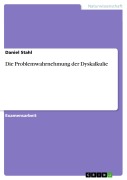Cover-Bild zum Titel 'Die Problemwahrnehmung der Dyskalkulie' von 'Daniel Stahl'