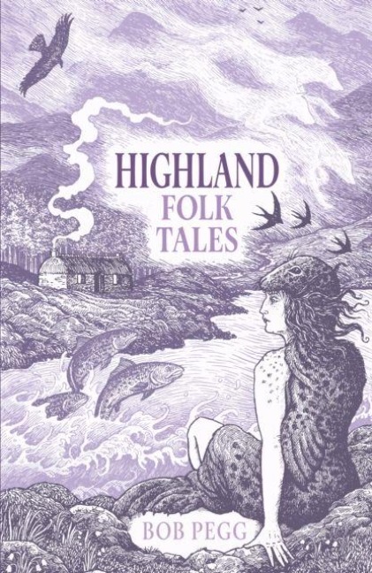 Highland Folk Tales - Bob Pegg