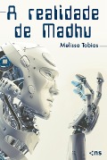 Cover-Bild zum Titel 'A Realidade de Madhu' von 'Melissa Tobias'
