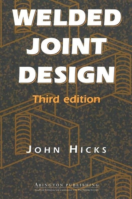 Welded Joint Design - J. Hicks