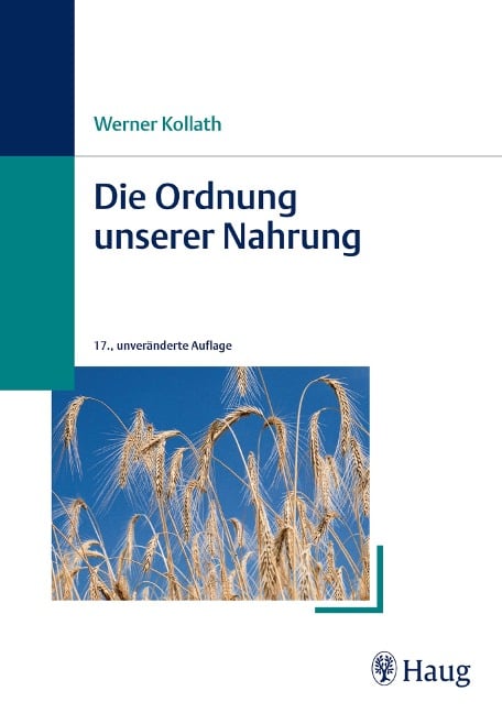 Die Ordnung unserer Nahrung - Werner Kollath