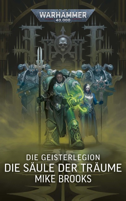 Warhammer 40.000 - Die Geisterlegion - Mike Brooks
