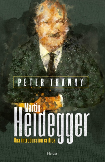 Martin Heidegger - Peter Trawny