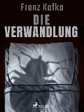 Cover-Bild zum Titel 'Die Verwandlung' von 'Franz Kafka'