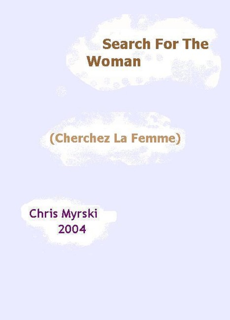 Search For The Woman (Cherchez La Femme) - Chris Myrski