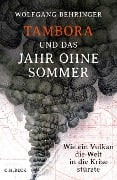 Cover-Bild zum Titel 'Tambora und das Jahr ohne Sommer' von 'Wolfgang Behringer'