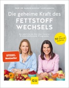 Cover-Bild zum Titel 'Die geheime Kraft des Fettstoffwechsels' von 'Marion Kiechle, Julie Gorkow'