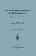 Cover-Bild zum Titel 'Die Geschwindigkeitsmesser mit Reibungsgetriebe' von 'Wilhelm Heyn'