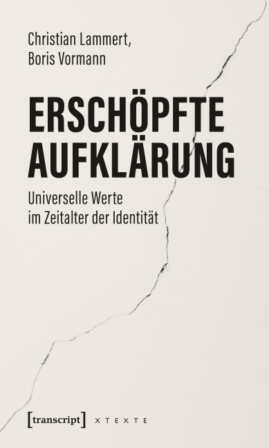 Erschöpfte Aufklärung - Christian Lammert, Boris Vormann