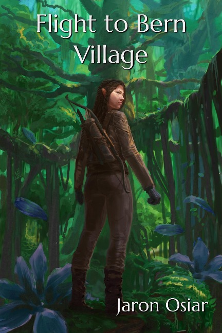 Flight to Bern Village (Vastus, #1) - Jaron Osiar