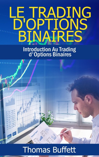 Le Trading d'Options Binaires - Thomas Buffett