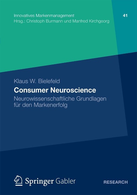 Consumer Neuroscience - Klaus W. Bielefeld
