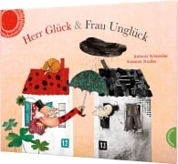 Cover-Bild zum Titel 'Herr Glück und Frau Unglück' von 'Antonie Schneider'