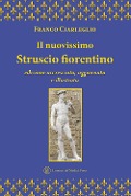 Cover-Bild zum Titel 'Il nuovissimo Struscio fiorentino' von 'Franco Ciarleglio'