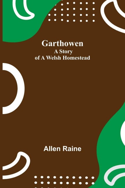 Garthowen - Allen Raine
