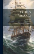 Cover-Bild zum Titel 'Les Deux Pirogues: Roman Des Pays Lointains: Madagascar...' von 'Pierre Rives'