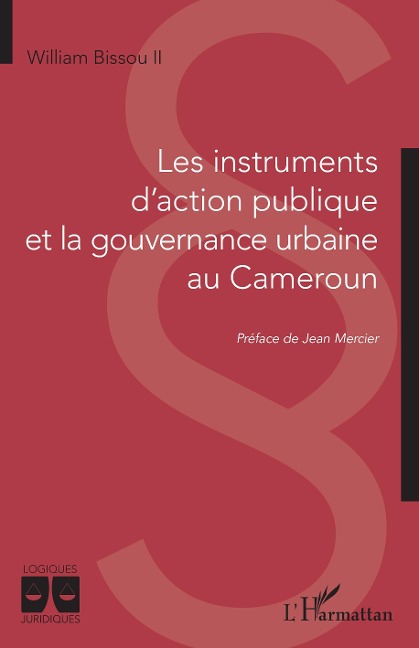 Les instruments d'action publique et la gouvernance urbaine au Cameroun - Bissou II