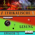 Cover-Bild zum Titel 'Lyrikalische Lesung Episode 72' von 'Arno Holz, Friedrich Frieden'