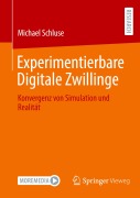 Cover-Bild zum Titel 'Experimentierbare Digitale Zwillinge' von 'Michael Schluse'