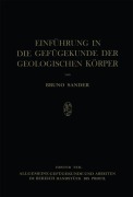 Cover-Bild zum Titel 'Einführung in die Gefügekunde der Geologischen Körper' von 'Bruno Sander'