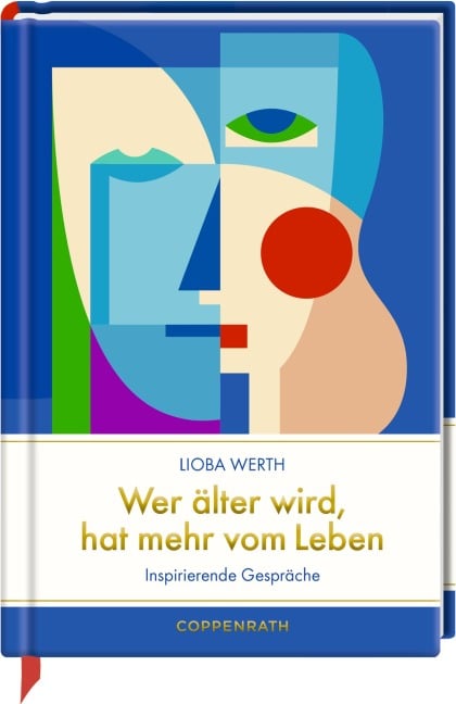 Wer älter wird, hat mehr vom Leben - Lioba Werth