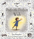 Cover-Bild zum Titel 'The Perfectly Perfect Wish' von 'Lisa Mantchev'