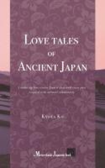 Love Tales of Ancient Japan - Kyota Ko
