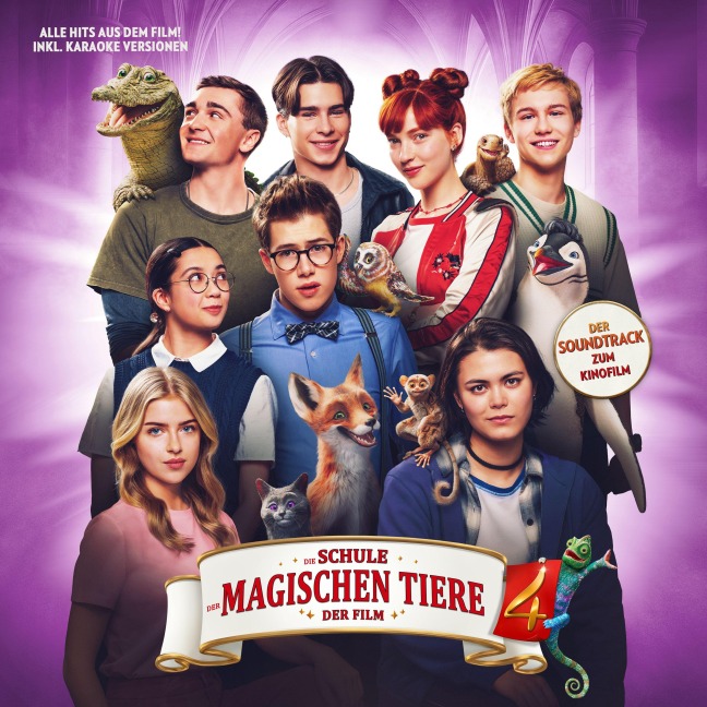 Die Schule der magischen Tiere 4 - der Soundtrack - Die Schule der magischen Tiere