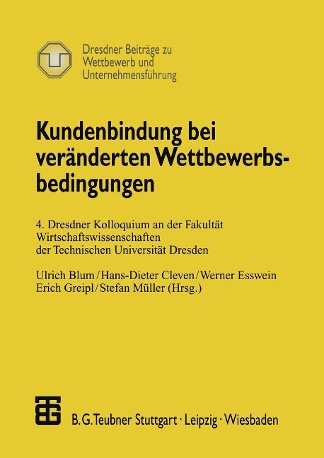 Kundenbindung bei veränderten Wettbewerbsbedingungen - 
