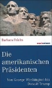 Cover-Bild zum Titel 'Die amerikanischen Präsidenten' von 'Barbara Friehs'