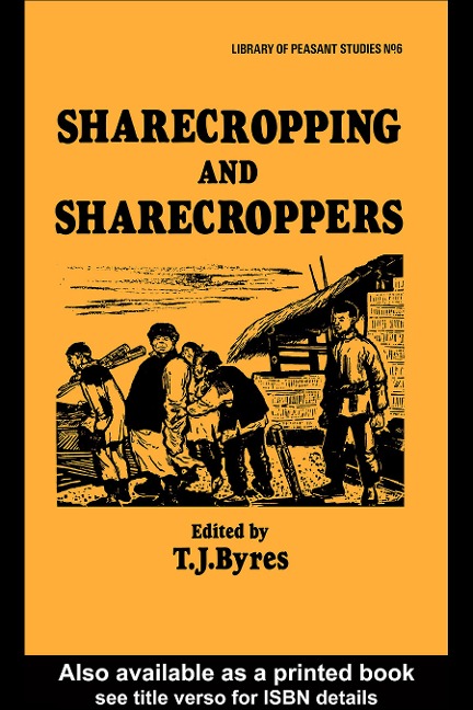 Sharecropping and Sharecroppers - T. J. Byres